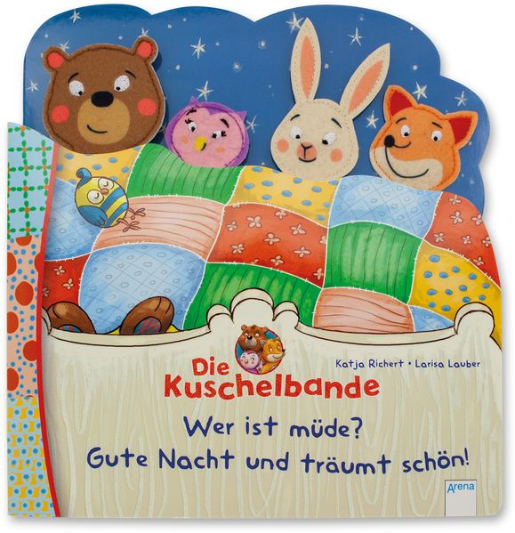 Cover von Die Kuschelbande / Die Kuschelbande. Wer ist müde? Gute Nacht und träumt schön!