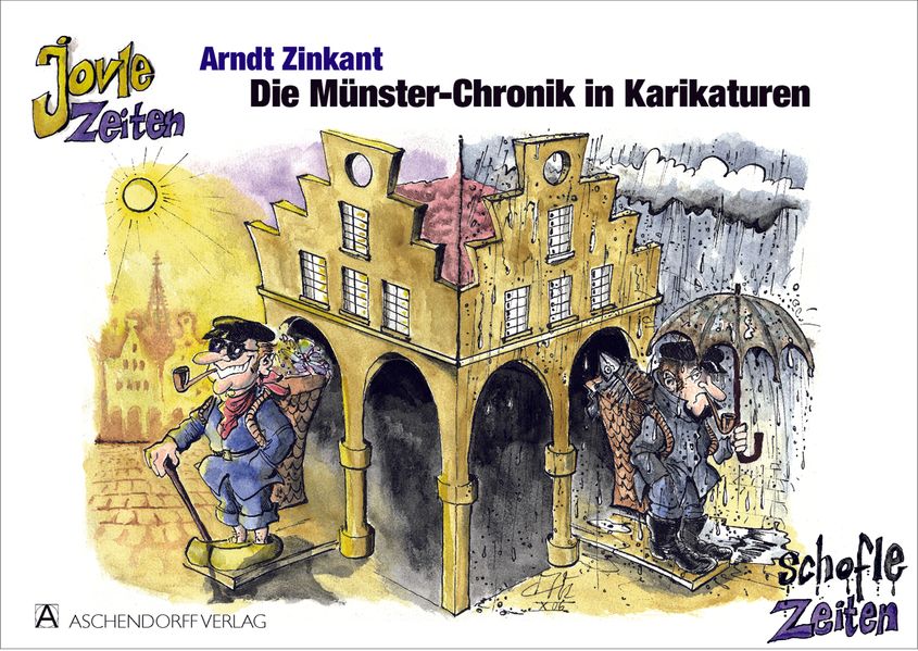 Cover von Jovle Zeiten…. Schofle Zeiten – Die Münster-Chronik in Karikaturen