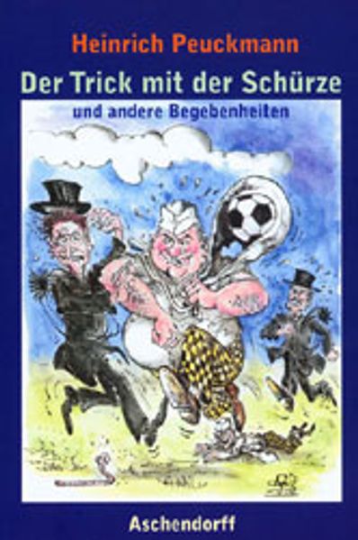 Cover von Der Trick mit der Schürze und andere Begebenheiten