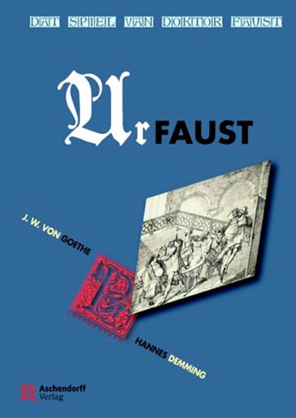 Cover von Johann Wolfgang von Goethe: Dat Spiel van Doktor Faust – Urfaust