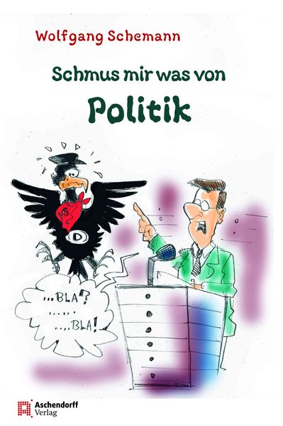 Cover von Schmus mir was von Politik