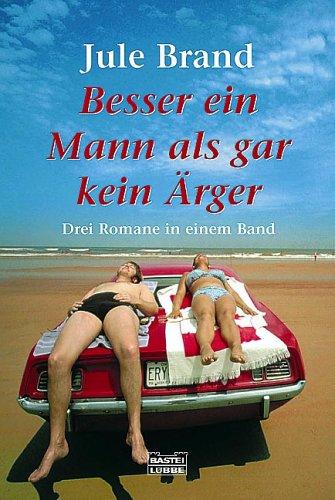 Cover von Besser ein Mann als gar kein Ärger