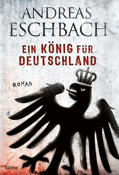 Cover von Ein König für Deutschland