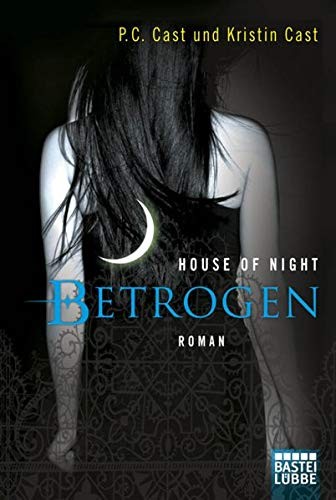 Cover von House of Night – Betrogen