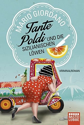 Cover von Tante Poldi und die sizilianischen Löwen