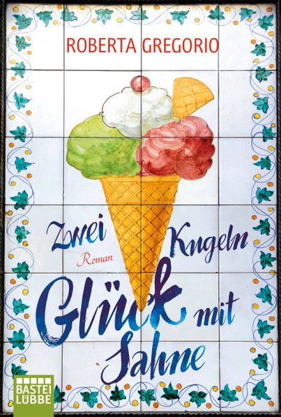 Cover von Zwei Kugeln Glück mit Sahne