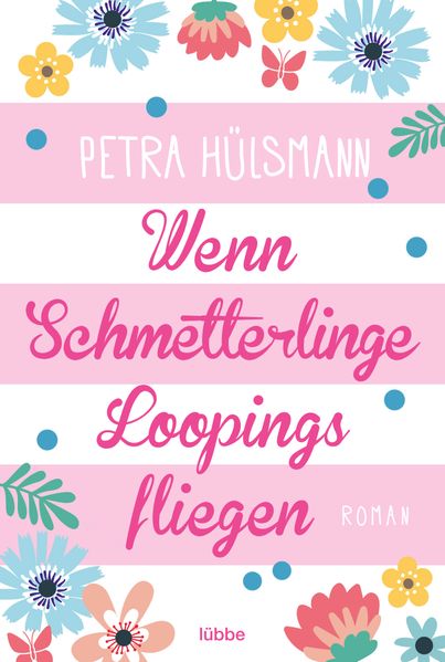 Cover von Wenn Schmetterlinge Loopings fliegen