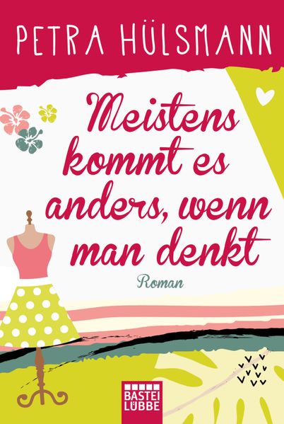 Cover von Meistens kommt es anders, wenn man denkt