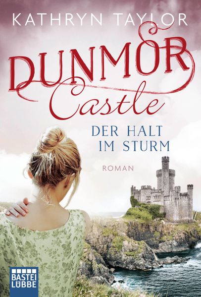 Cover von Dunmor Castle – Der Halt im Sturm