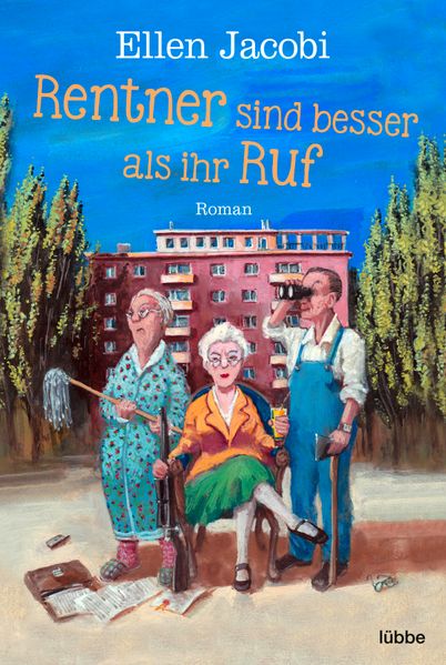 Cover von Rentner sind besser als ihr Ruf