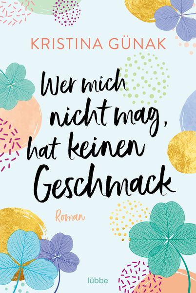 Cover von Wer mich nicht mag, hat keinen Geschmack