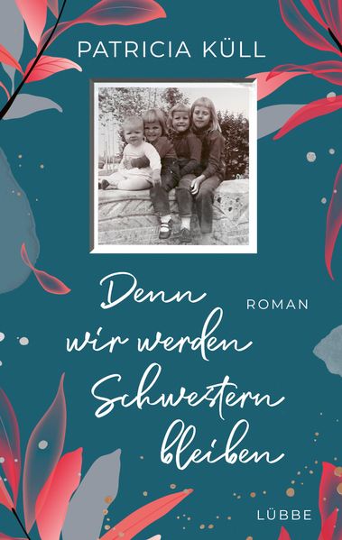 Cover von Denn wir werden Schwestern bleiben