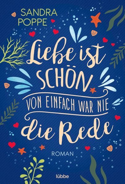 Cover von Liebe ist schön, von einfach war nie die Rede