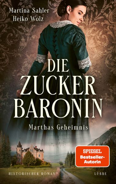 Cover von Die Zuckerbaronin – Marthas Geheimnis