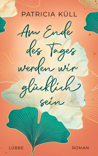 Cover von Am Ende des Tages werden wir glücklich sein