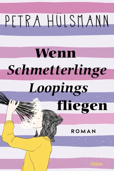 Cover von Wenn Schmetterlinge Loopings fliegen
