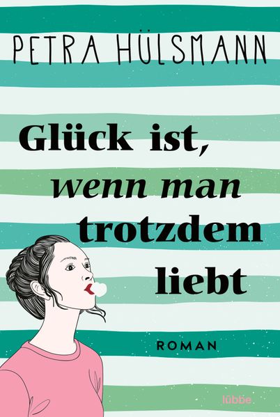 Cover von Glück ist, wenn man trotzdem liebt