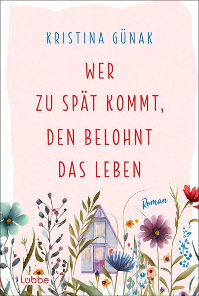 Cover von Wer zu spät kommt, den belohnt das Leben
