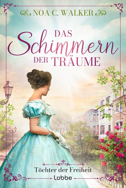 Cover von Das Schimmern der Träume – Töchter der Freiheit