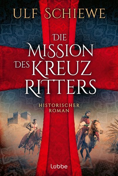 Cover von Die Mission des Kreuzritters