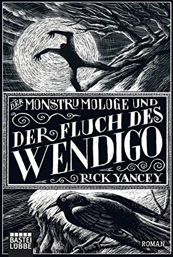 Cover von Der Monstrumologe und der Fluch des Wendigo