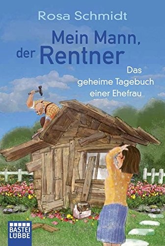 Cover von Mein Mann, der Rentner