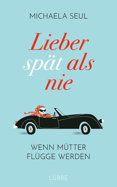Cover von Lieber spät als nie