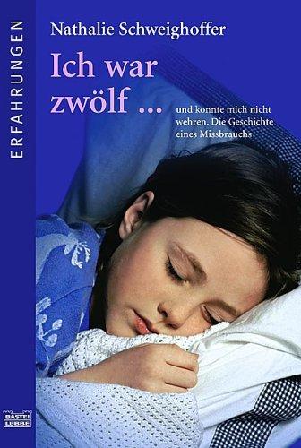 Cover von Ich war zwölf…