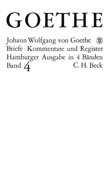 Cover von Goethes Briefe und Briefe an Goethe Bd. 4: Briefe der Jahre 1821-1832