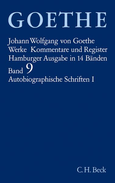 Cover von Goethe. Werke / Goethe Werke Bd. 9: Autobiographische Schriften I