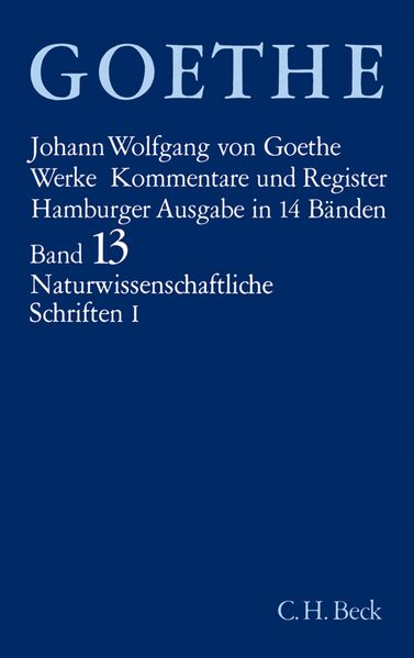 Cover von Goethes Werke Bd. 13: Naturwissenschaftliche Schriften I