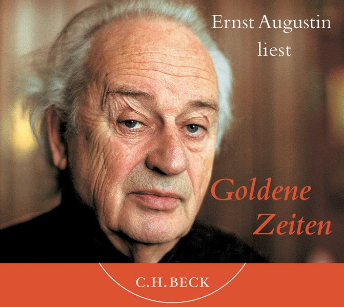 Cover von Ernst Augustin liest Goldene Zeiten