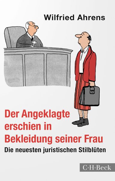 Cover von Der Angeklagte erschien in Bekleidung seiner Frau