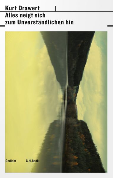 Cover von Alles neigt sich zum Unverständlichen hin