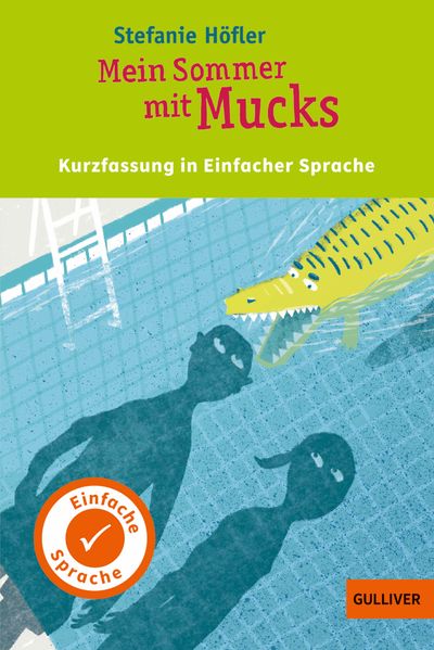 Cover von Kurzfassung in Einfacher Sprache. Mein Sommer mit Mucks