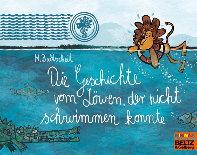Cover von Die Geschichte vom Löwen, der nicht schwimmen konnte