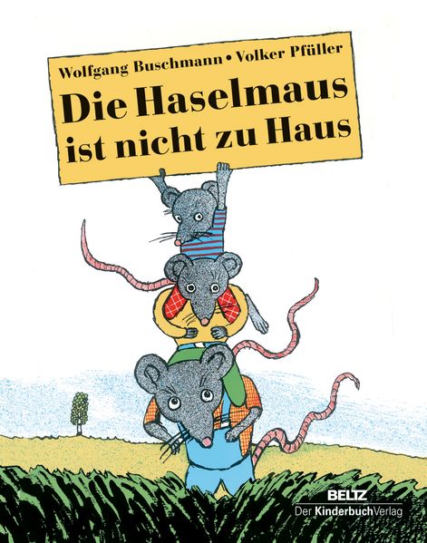 Cover von Die Haselmaus ist nicht zu Haus