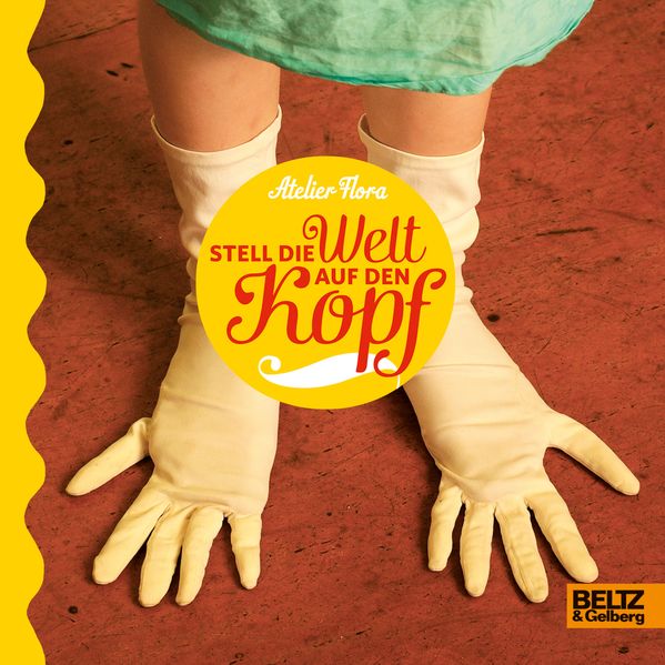 Cover von Stell die Welt auf den Kopf