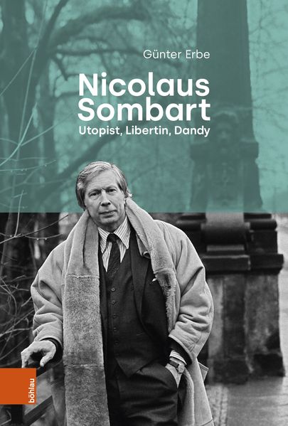 Cover von Nicolaus Sombart – Utopist, Libertin, Dandy
