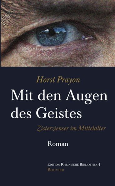 Cover von Mit den Augen des Geistes. Zisterzienser im Mittelalter