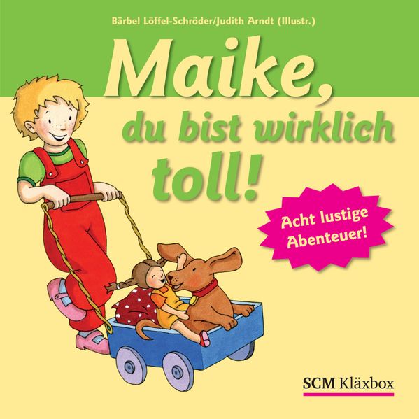 Cover von Maike, du bist wirklich toll!