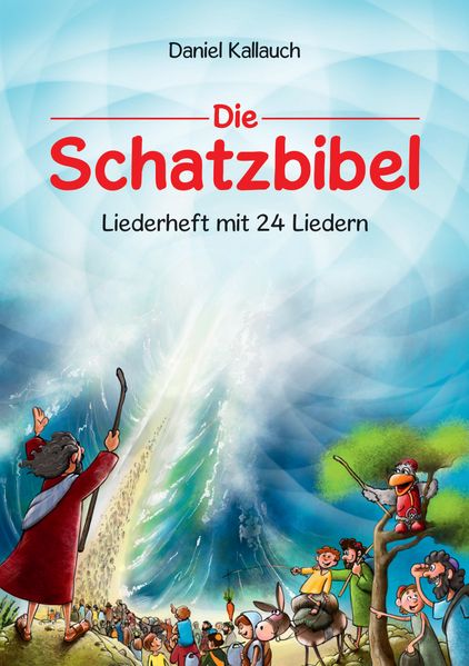 Cover von Die Schatzbibel – Liederheft