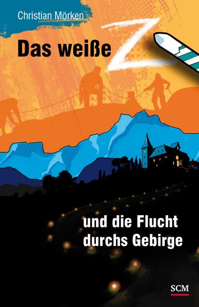 Cover von Das weiße Z und die Flucht durchs Gebirge