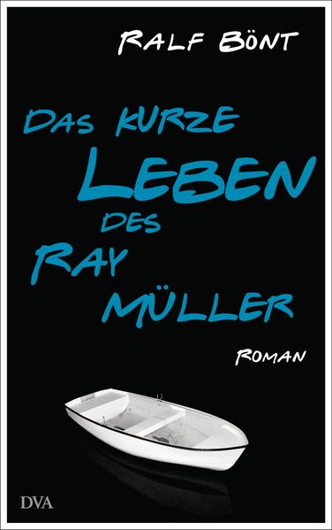 Cover von Das kurze Leben des Ray Müller