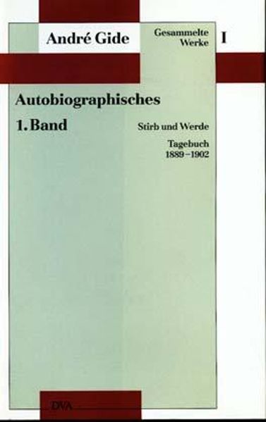 Cover von Gesammelte Werke I. Autobiographisches – 1. Band