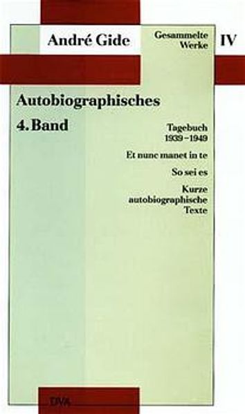 Cover von Gesammelte Werke IV. Autobiographisches – 4. Band