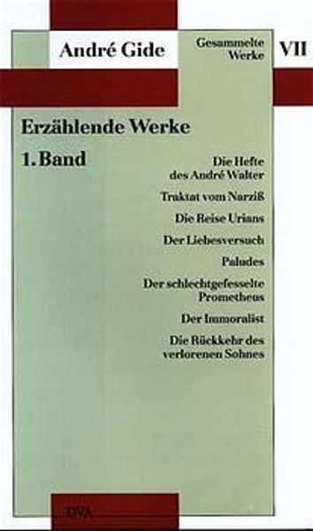 Cover von Gesammelte Werke VII. Erzählende Werke – 1. Band: Die Hefte des André Walter, Traktat vom Narziß
