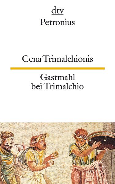 Cover von Cena Trimalchionis Gastmahl bei Trimalchio