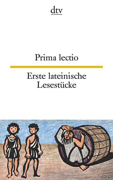 Cover von Prima lectio Erste lateinische Lesestücke