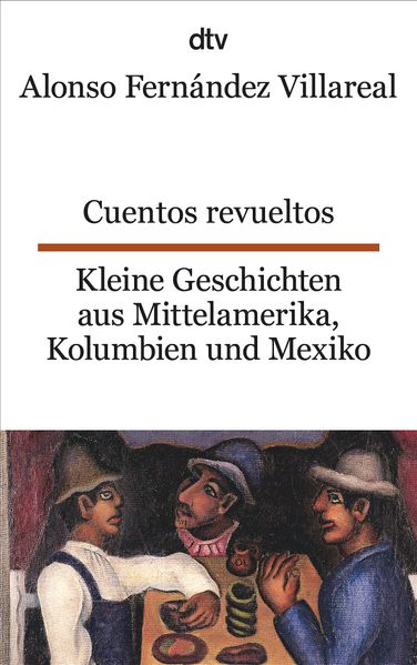Cover von Cuentos revueltos Kleine Geschichten aus Mittelamerika, Kolumbien und Mexiko